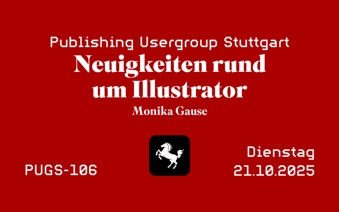 PUGS #106 Illustrator 2025 mit Monika Gause