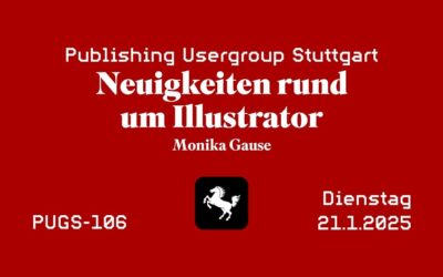 ✒️ PUGS #106 Illustrator 2025 mit Monika Gause