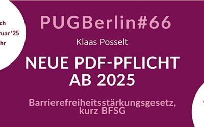 PUG Berlin #66 Neue PDF-Pflicht ab 2025?